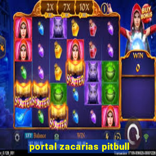 portal zacarias pitbull